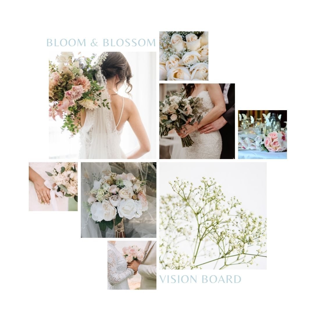 Bloom and Blossom vision board of bouquets, roses, and baby's breath
